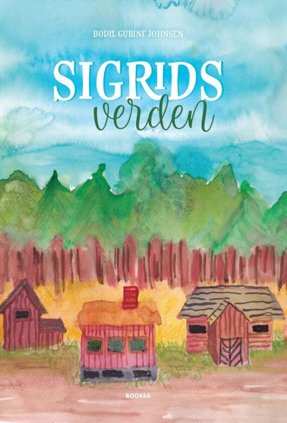 Sigrids verden av Bodil Gurine Johnsen