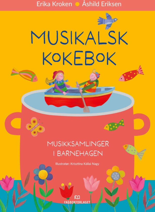 Musikalsk kokebok av Åshild Eriksen, Erika Kroken