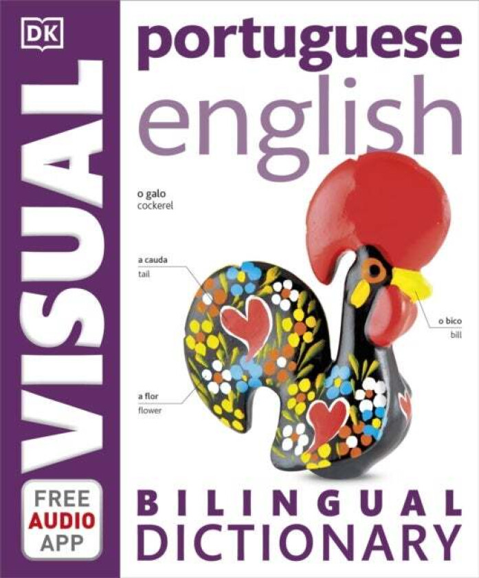 Portuguese-English Bilingual Visual Dictionary with Free Audio App av DK