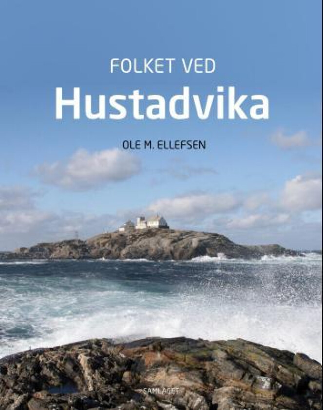 Folket ved Hustadvika av Ole M. Ellefsen