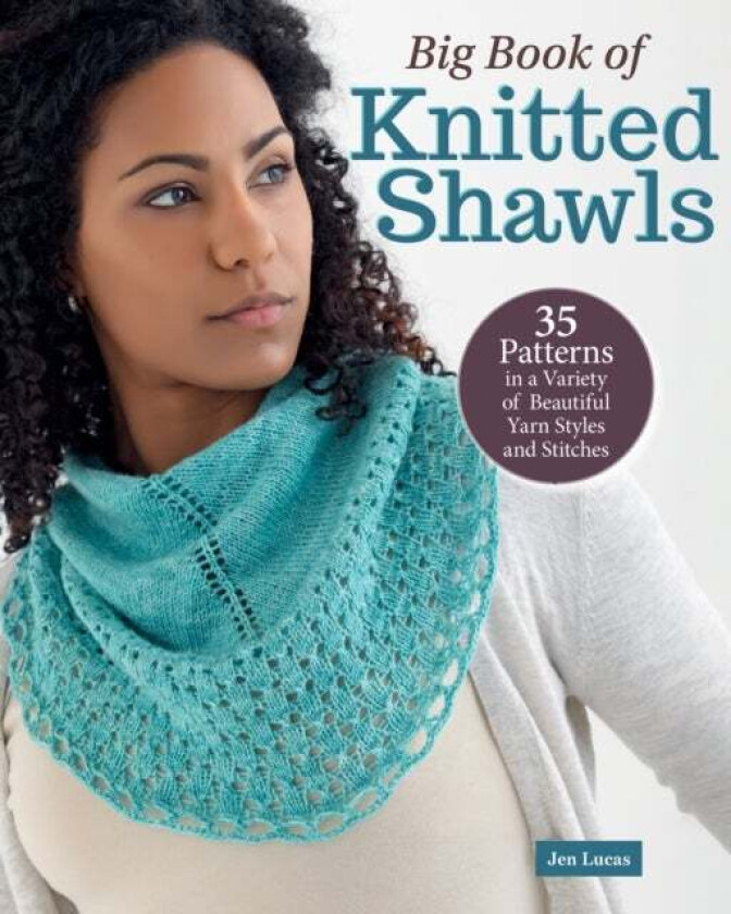 Big Book of Knitted Shawls av Jen Lucas