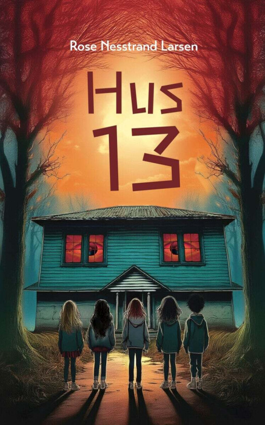 Hus 13 av Rose Nesstrand Larsen