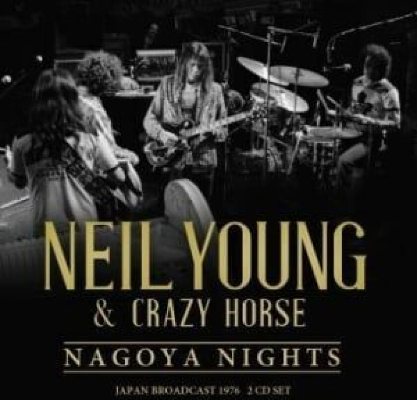 Neil Young - Nagoya Nights (2 Cd)