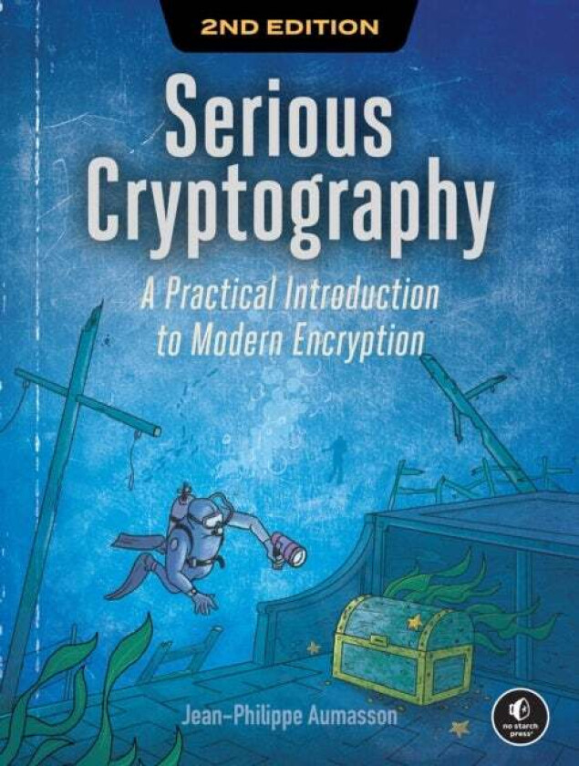 Serious Cryptography, 2nd Edition av Jean-Philippe Aumasson