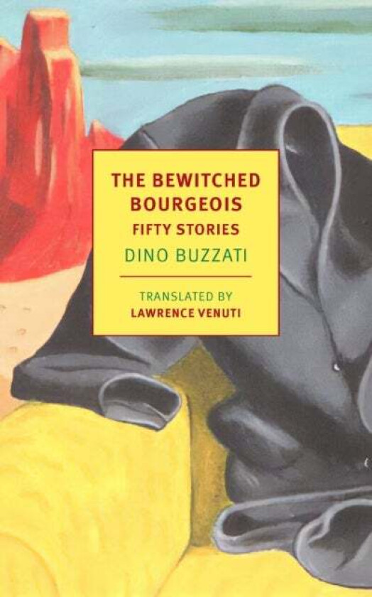 The Bewitched Bourgeois av Dino Buzzati, Lawrence Venuti