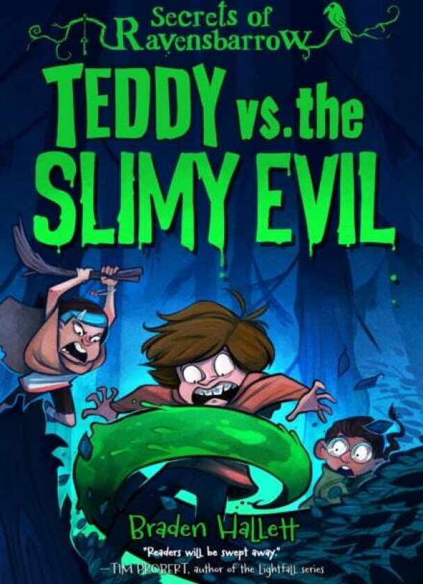 Teddy vs. the Slimy Evil av Braden Hallett