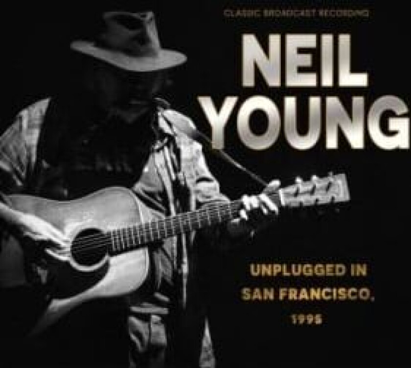 Neil Young - Unplugged In San Fransisco, 1995