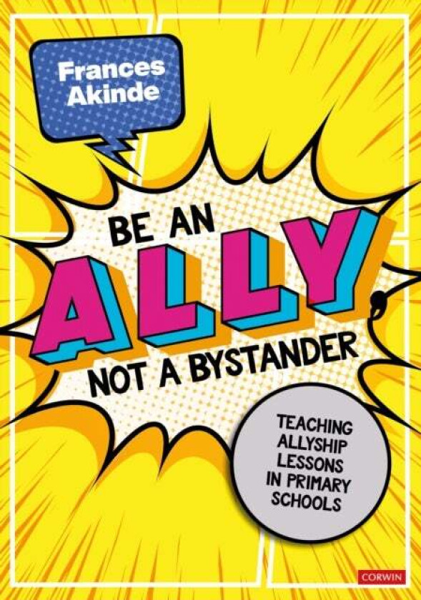 Be an Ally, not a Bystander av Frances Akinde