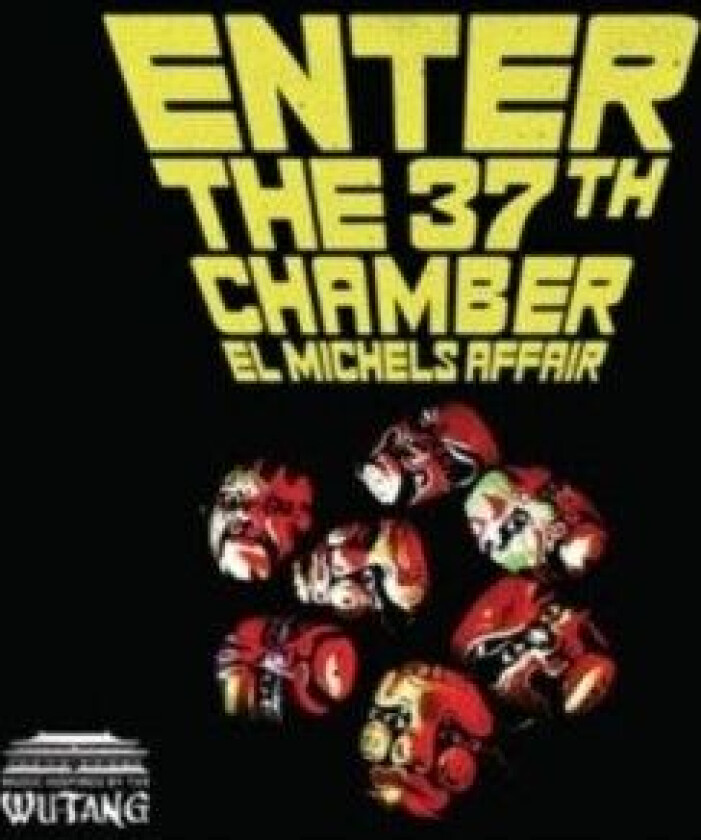 El Michels Affair - Enter the 37th Chamber
