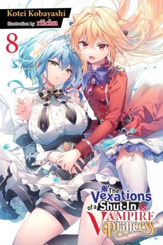 The Vexations of a Shut-In Vampire Princess, Vol. 8 (light novel) av Kotei Kobayashi