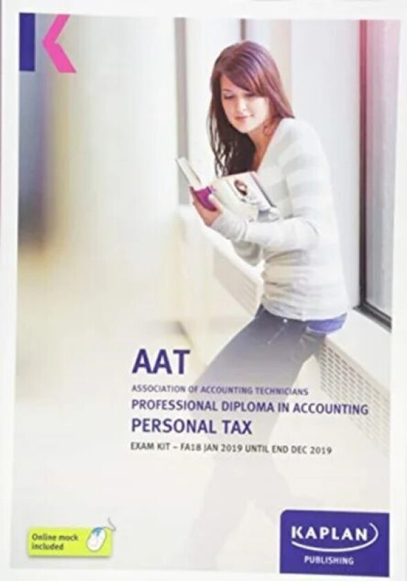 PERSONAL TAX (FA18) - EXAM KIT av KAPLAN PUBLISHING
