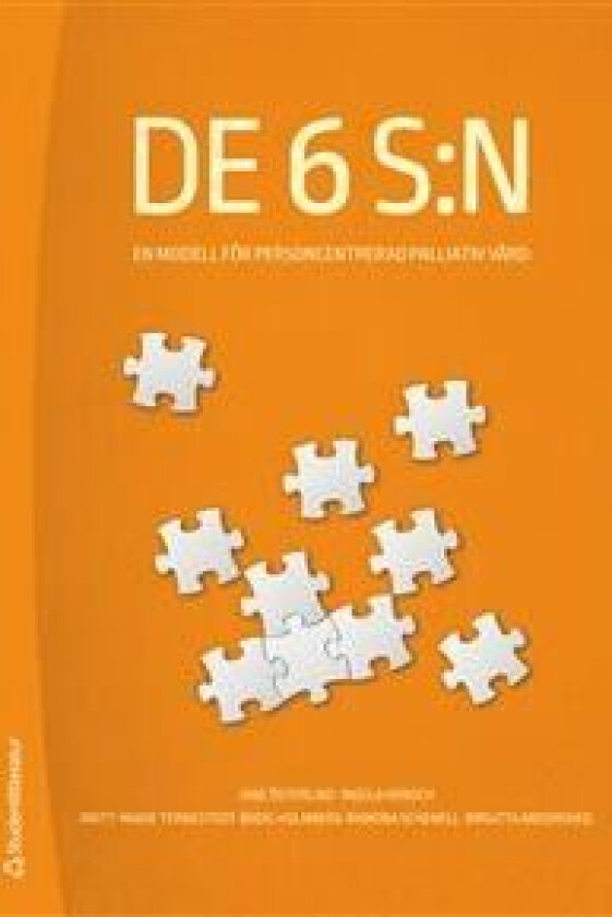 De 6 S:n - En modell för personcentrerad palliativ vård