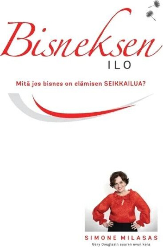 Bisneksen ilo (Finnish) av Simone Milasas