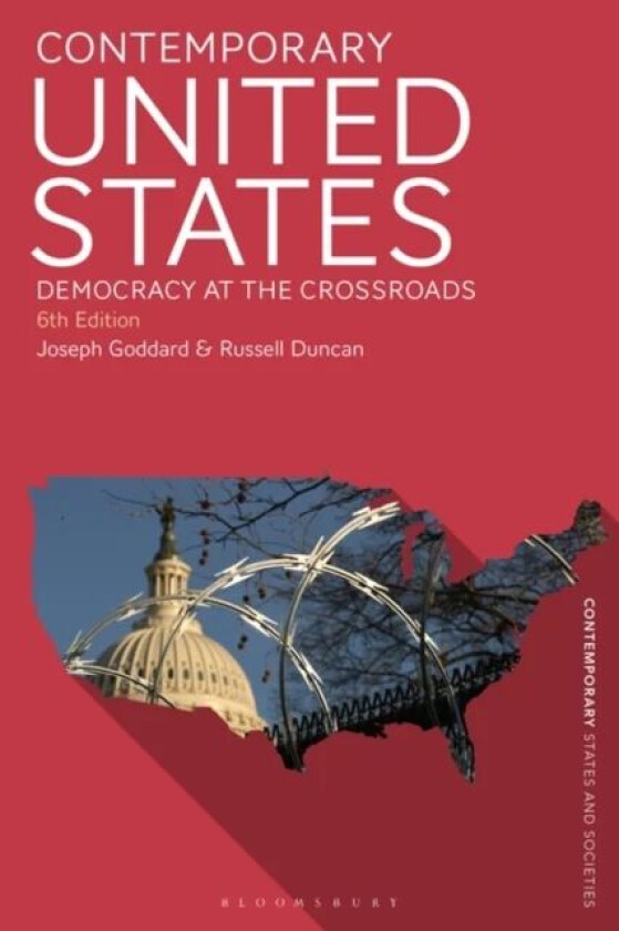 Contemporary United States av Joseph (University of Copenghagen Denmark) Goddard, Russell (University of Copenhagen Denmark) Duncan