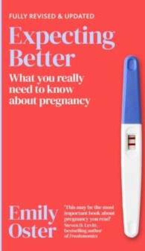 Expecting Better av Emily Oster
