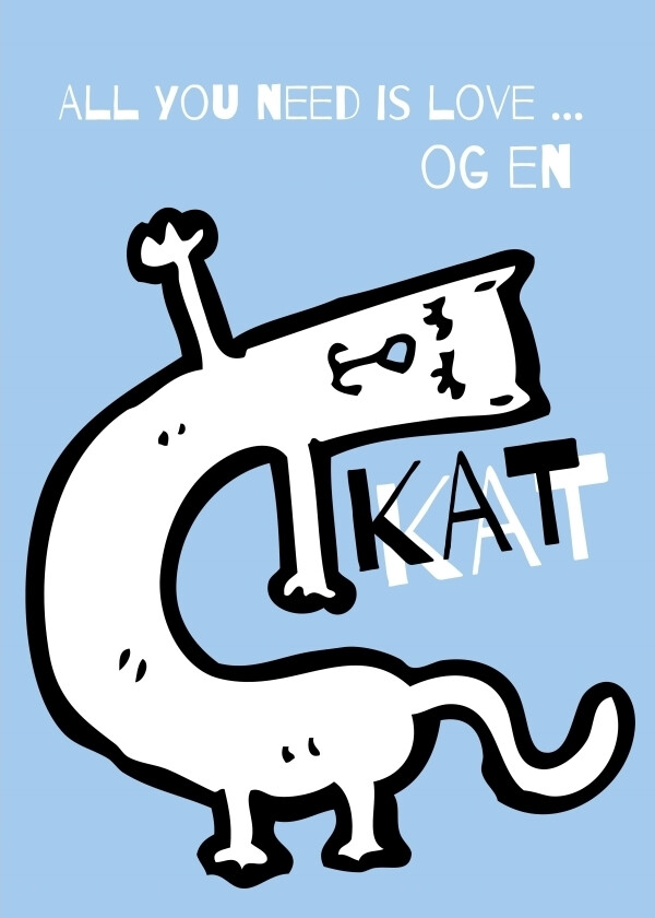All You Need Is Love ... Og En Kat - Plakat