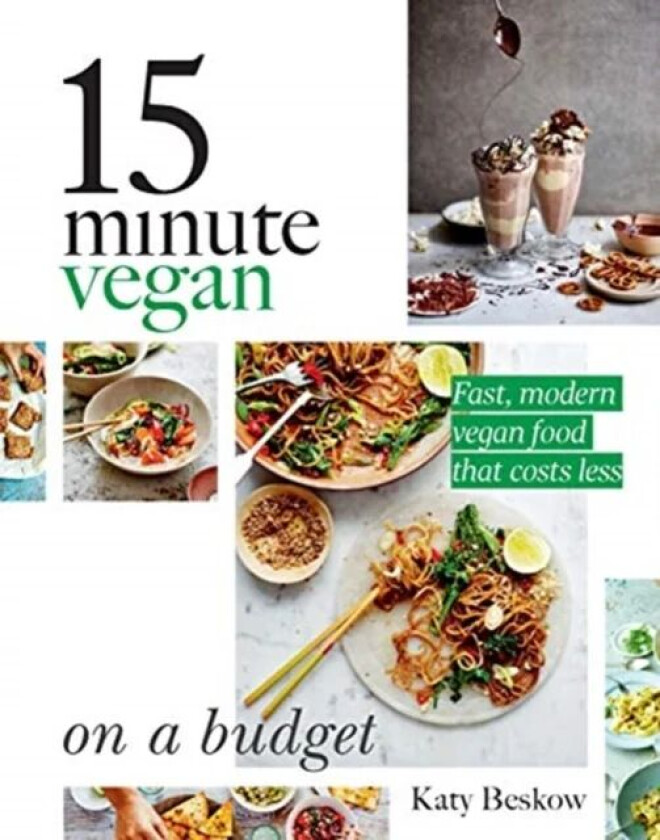 15 Minute Vegan: On a Budget av Katy Beskow