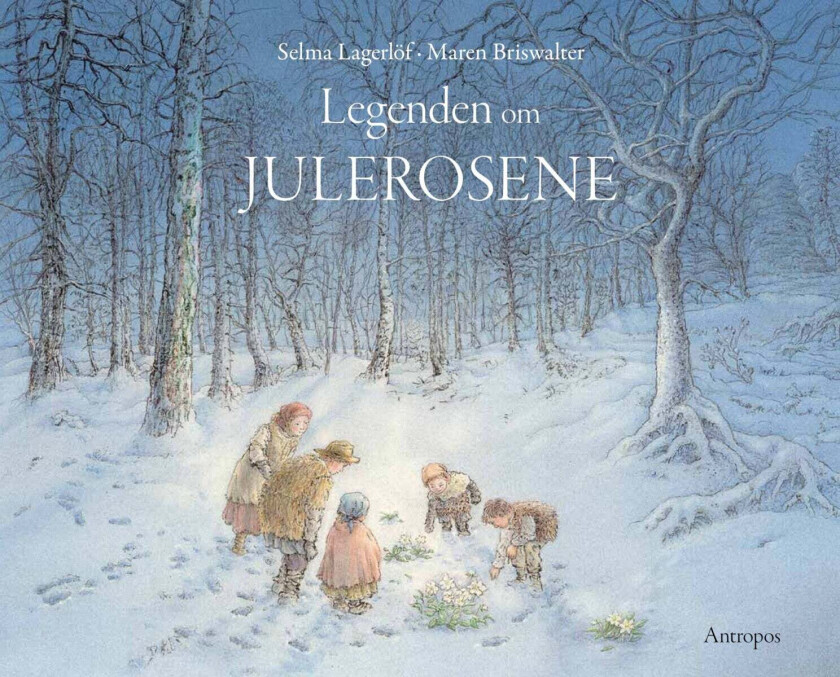 Legenden om julerosene av Selma Lagerlöf