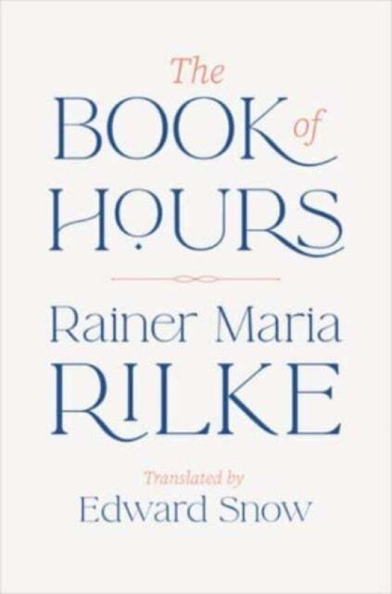 The Book of Hours av Rainer Maria Rilke