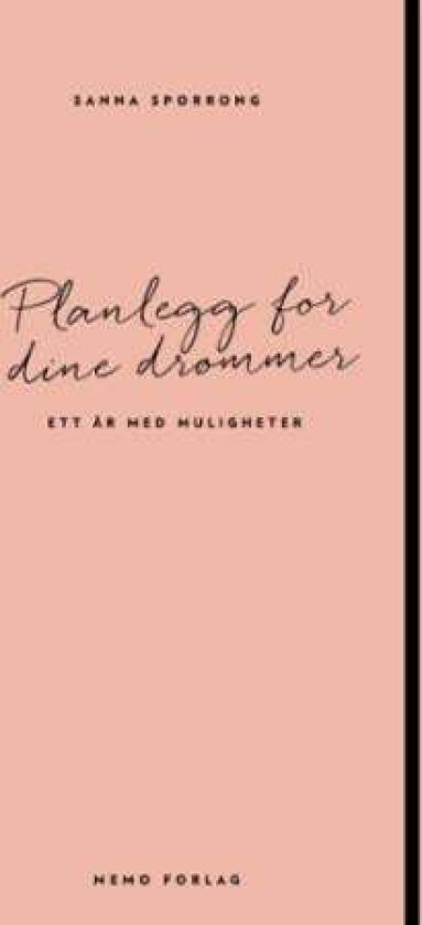 Planlegg for dine drømmer. Ett år med muligheter av Sanna Sporrong
