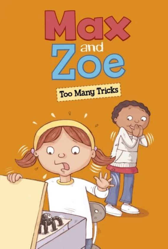 Max and Zoe: Too Many Tricks av Shelley Swanson Sateren
