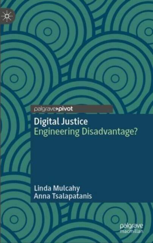Digital Justice av Linda Mulcahy, Anna Tsalapatanis