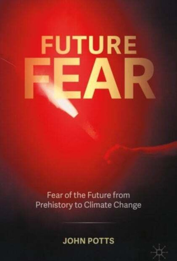 Future Fear av John Potts