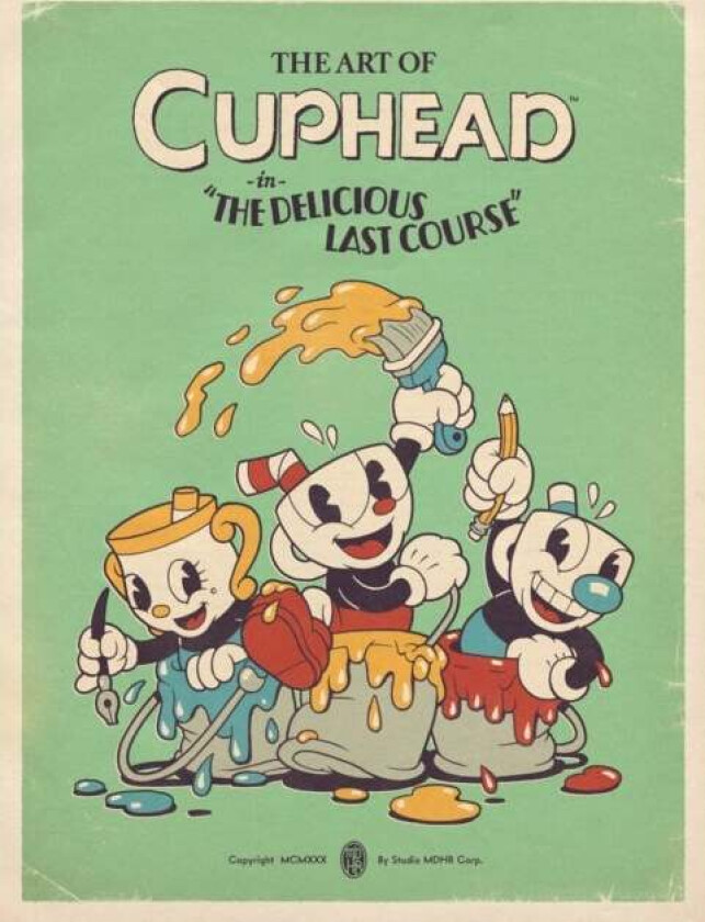 The Art of Cuphead: The Delicious Last Course av Studio MDHR
