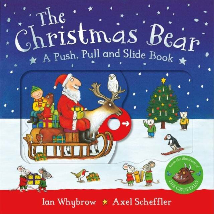 The Christmas Bear: A Push, Pull and Slide Book av Ian Whybrow