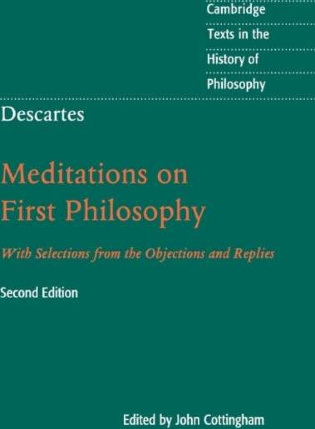 Descartes: Meditations on First Philosophy