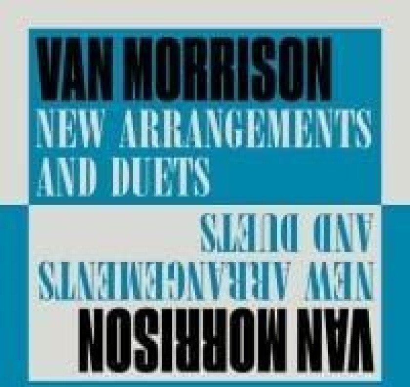 Van Morrison - New Arrangements And Duets (Vinyl)