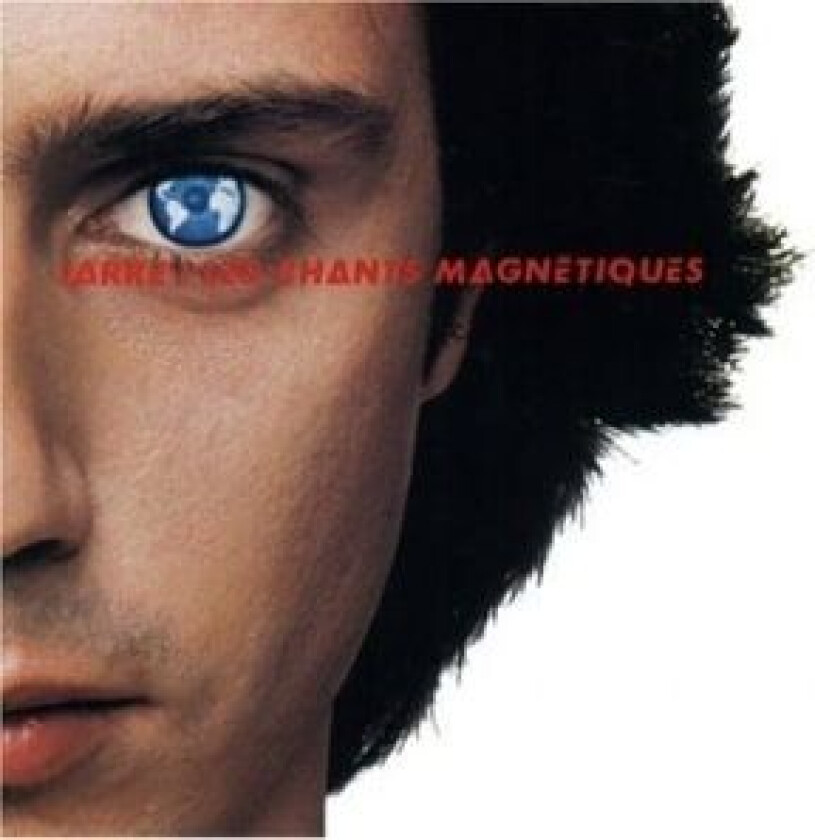 Jarre Jean-Michel - Les Chants Magnetiques / Magnetic Fields
