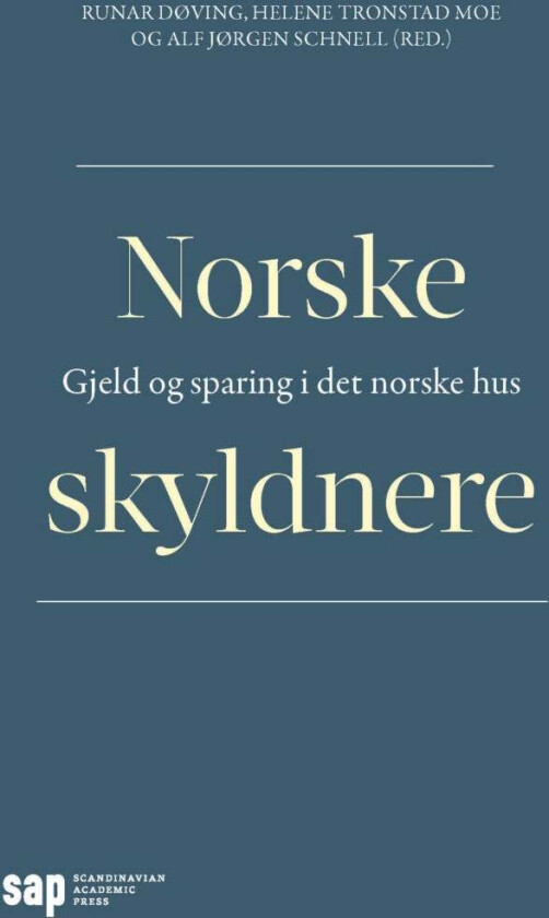 Norske skyldnere av Runar Døving, Helene Tronstad Moe, Alf Jørgen Schnell