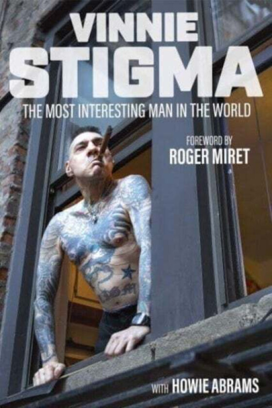 The Most Interesting Man in the World av Vinnie Stigma