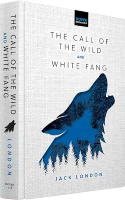 The Call of the Wild & White Fang av Jack London
