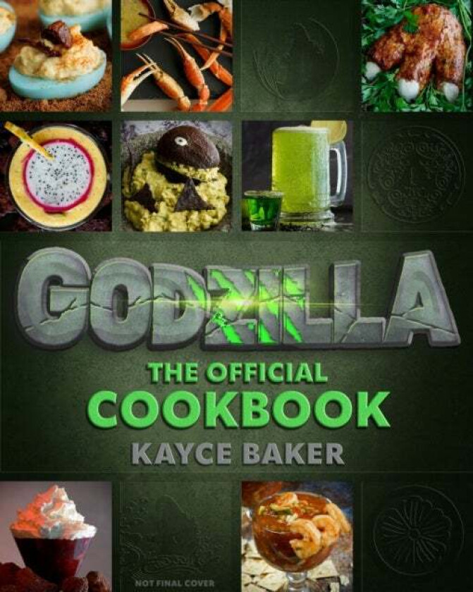 Godzilla: The Official Cookbook av Kayce Baker