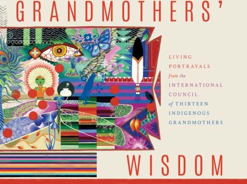 Grandmother's Wisdom av Marisol Villanueva Mendez, Ann Renee Rosencranz