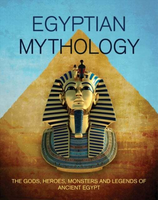 Egyptian Mythology av Ariel Slick, Fiona Baile