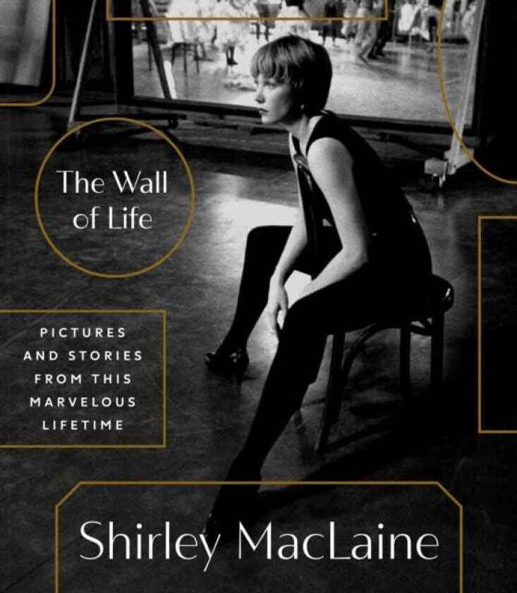 The Wall of Life av Shirley Maclaine
