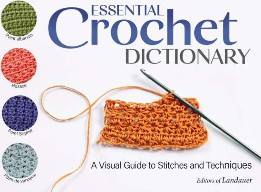 Essential Crochet Dictionary av Sophie Martin