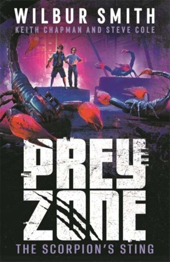 Prey Zone: The Scorpion's Sting av Wilbur Smith, Keith Chapman, Steve Cole