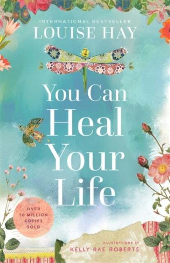 You Can Heal Your Life av Louise Hay
