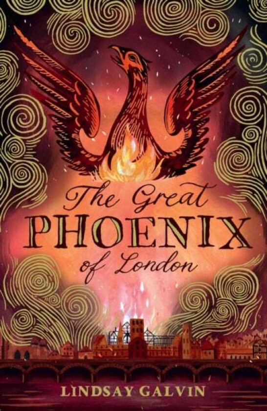 The Great Phoenix of London av Lindsay Galvin