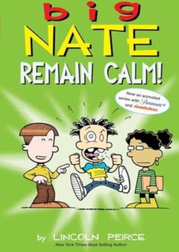 Big Nate: Remain Calm! av Lincoln Peirce