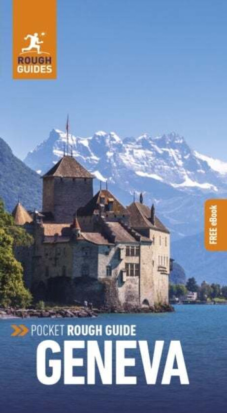 Pocket Rough Guide Geneva: Travel Guide with Free eBook av Rough Guides