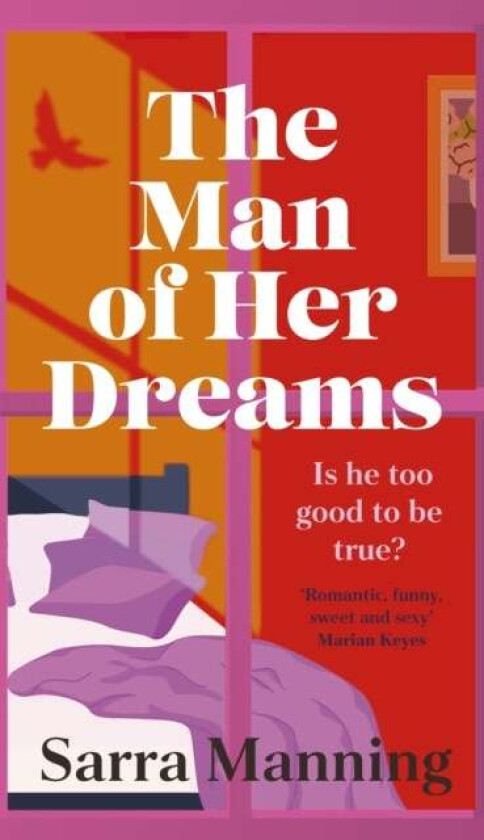 The Man of Her Dreams av Sarra Manning