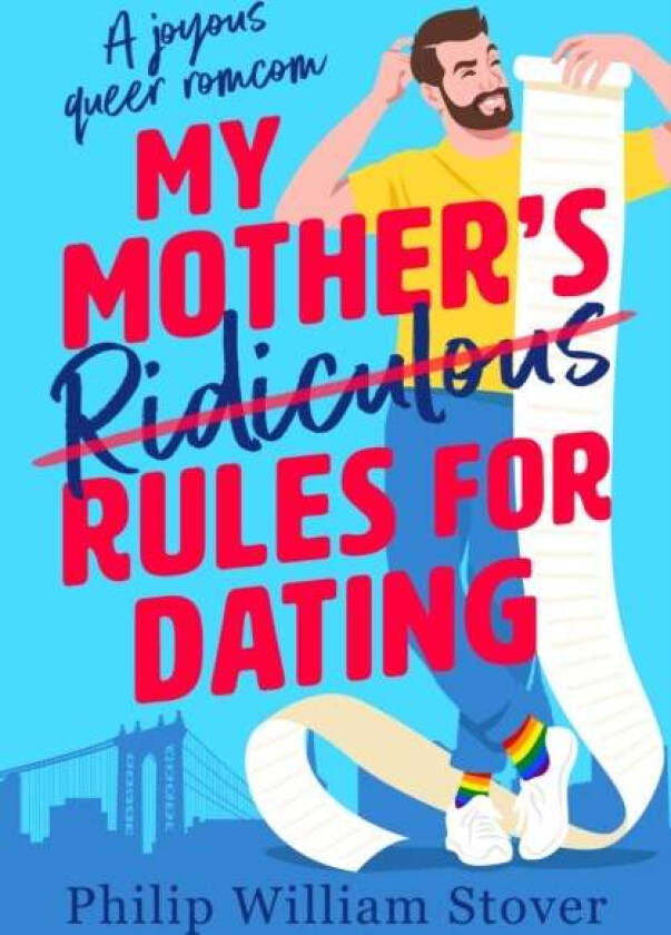 My Mother¿s Ridiculous Rules for Dating av Philip William Stover