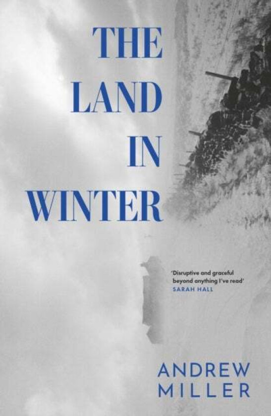 The Land in Winter av Andrew Miller