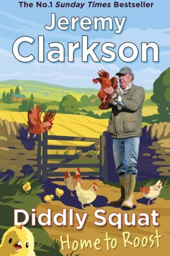 Diddly Squat: Home to Roost av Jeremy Clarkson