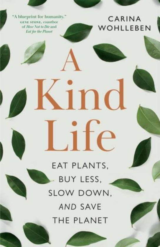A Kind Life av Carina Wohlleben